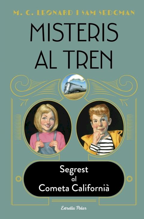 Misteris al tren 2. Segrest al Cometa Californià(Kobo/電子書)
