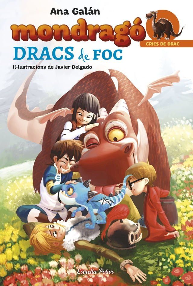  Mondrag&oacute;. Dracs de foc(Kobo/電子書)