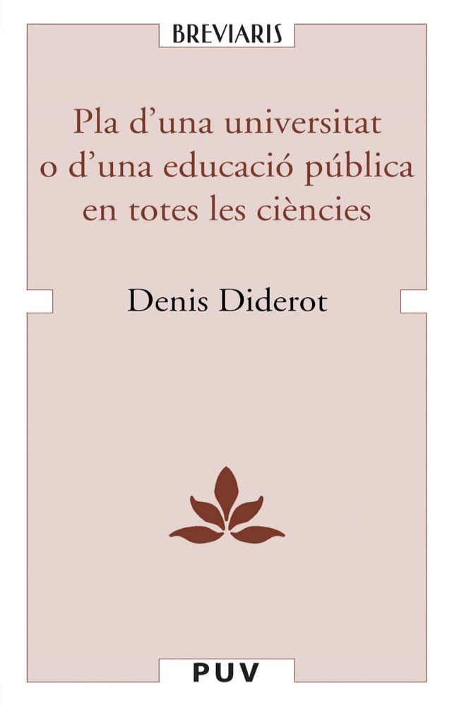  Pla d'una universitat o d'una educaci&oacute; p&uacute;blica en totes les ci&egrave;ncies(Kobo/電子書)