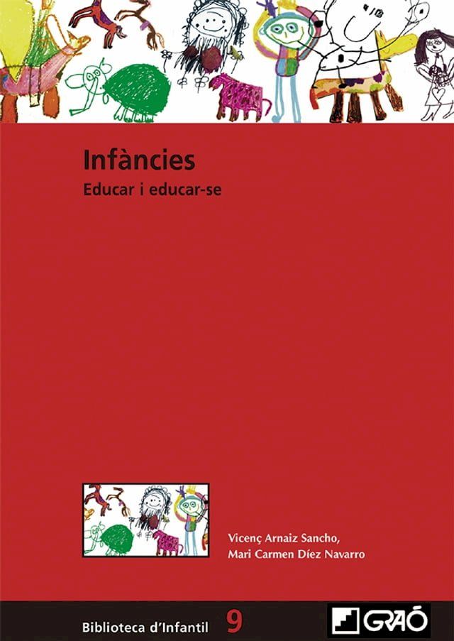  Inf&agrave;ncies. Educar i educar-se(Kobo/電子書)