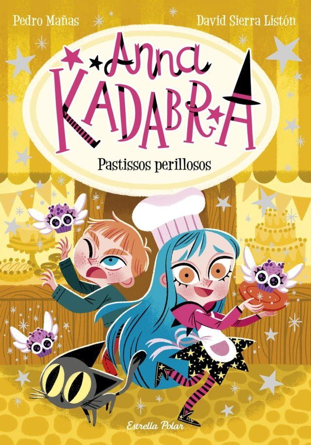  Anna Kadabra 6. Pastissos perillosos(Kobo/電子書)