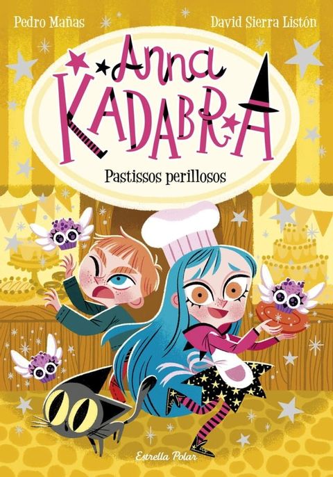 Anna Kadabra 6. Pastissos perillosos(Kobo/電子書)