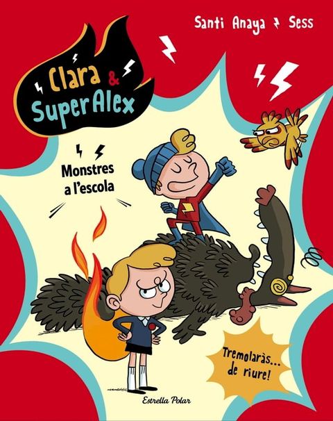 Clara & SuperAlex. Monstres a l'escola(Kobo/電子書)