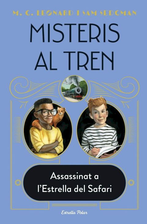 Misteris al tren 3. Assassinat a l'Estrella del Safari(Kobo/電子書)