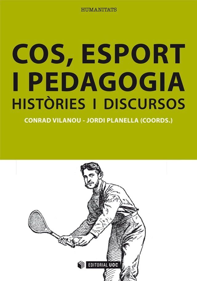  Cos, esport i pedagogia: hist&ograve;ries i discursos(Kobo/電子書)