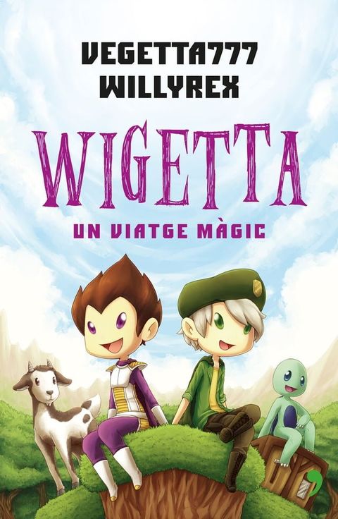 Wigetta: un viatge màgic(Kobo/電子書)