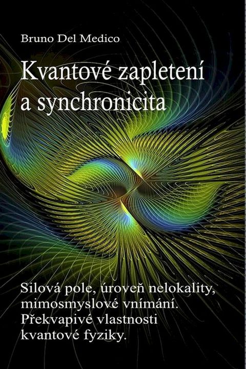 Kvantové zapletení a synchronicita událostí(Kobo/電子書)