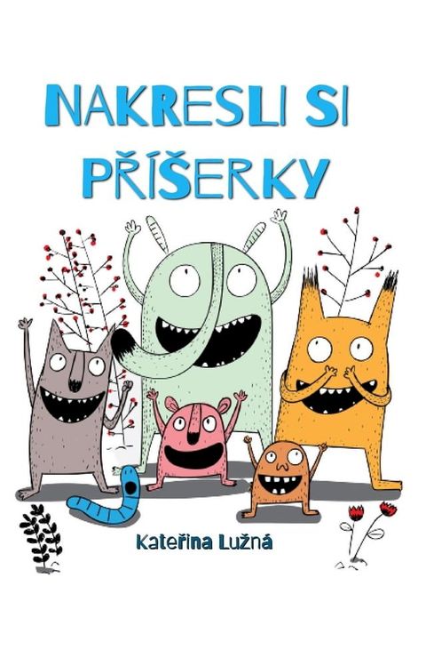 Nakresli si př&iacute;&scaron;erky(Kobo/電子書)