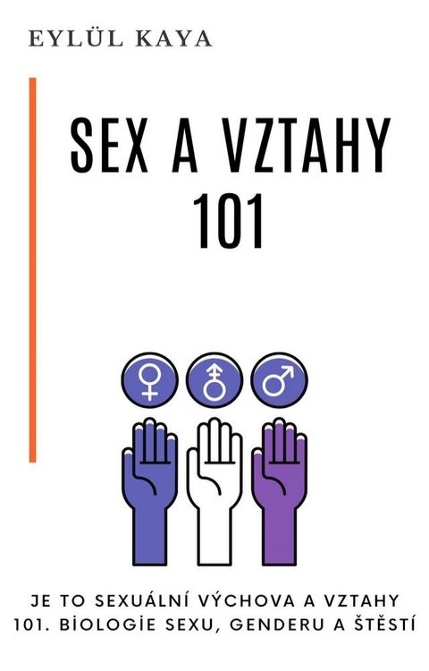 Sex a vztahy 101(Kobo/電子書)