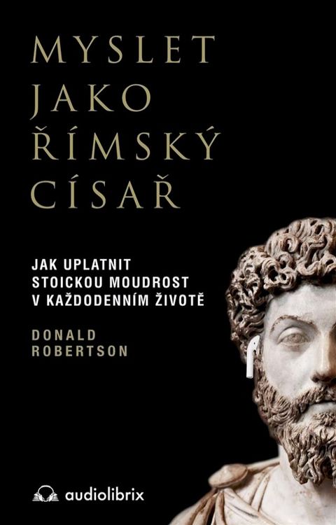 Myslet jako ř&iacute;msk&yacute; c&iacute;sař(Kobo/電子書)