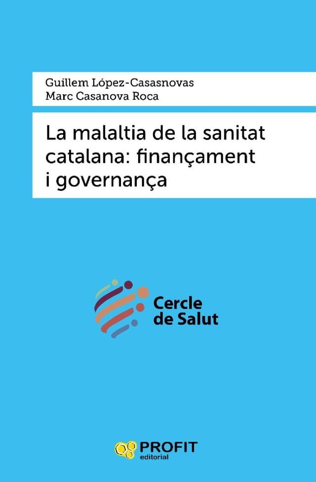  La malaltia de la sanitat catalana. Ebooks.(Kobo/電子書)