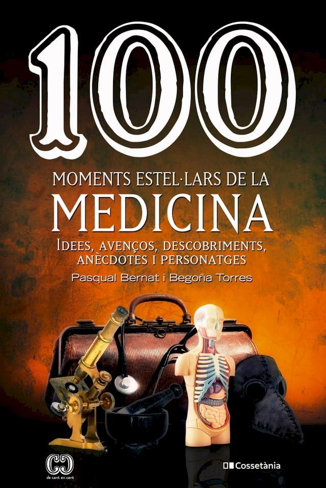  100 moments estel·lars de la medicina(Kobo/電子書)