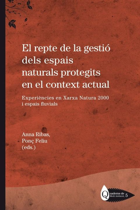 El repte de la gestió dels espais naturals protegits en el context actual(Kobo/電子書)