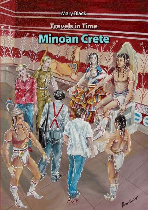 Travels in Time-Minoan Crete (greek version)(Kobo/電子書)