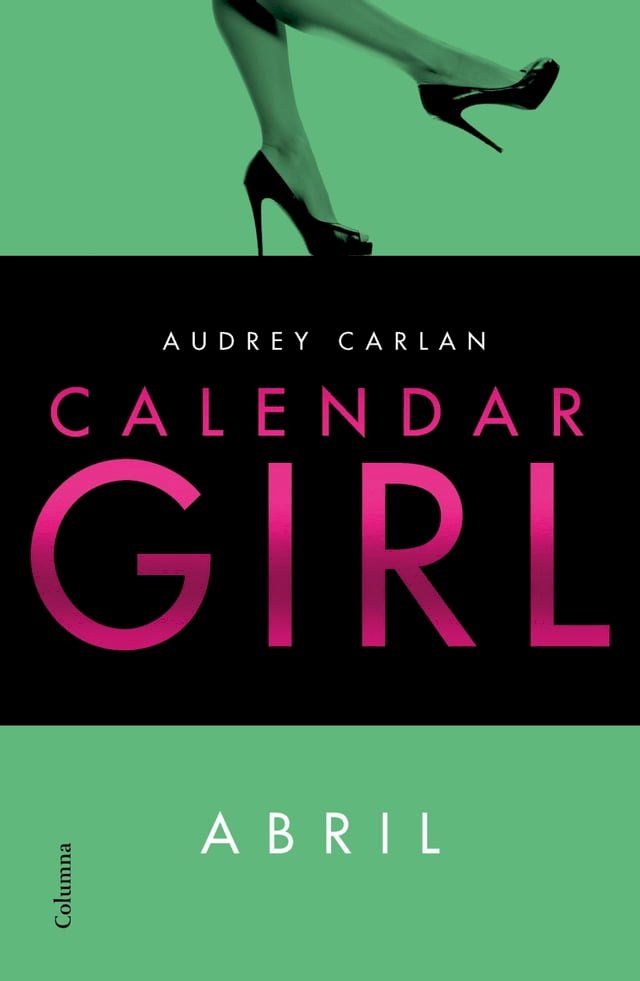  Calendar Girl. Abril (Edici&oacute; en catal&agrave;)(Kobo/電子書)