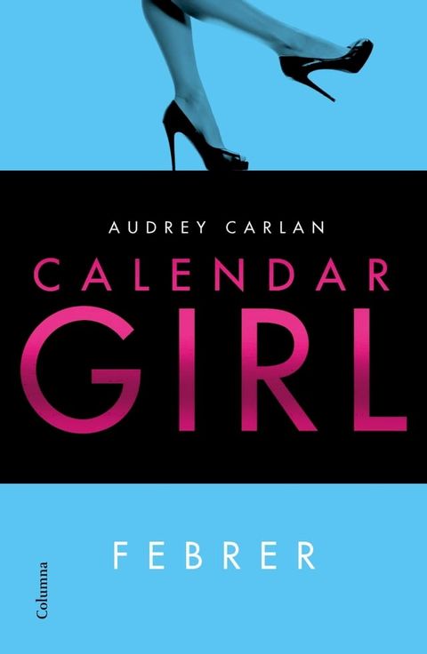 Calendar Girl. Febrer(Kobo/電子書)