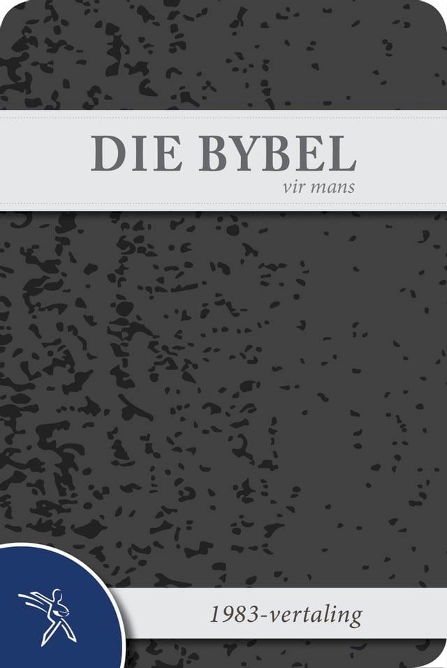  Die Bybel vir mans (1983-vertaling)(Kobo/電子書)