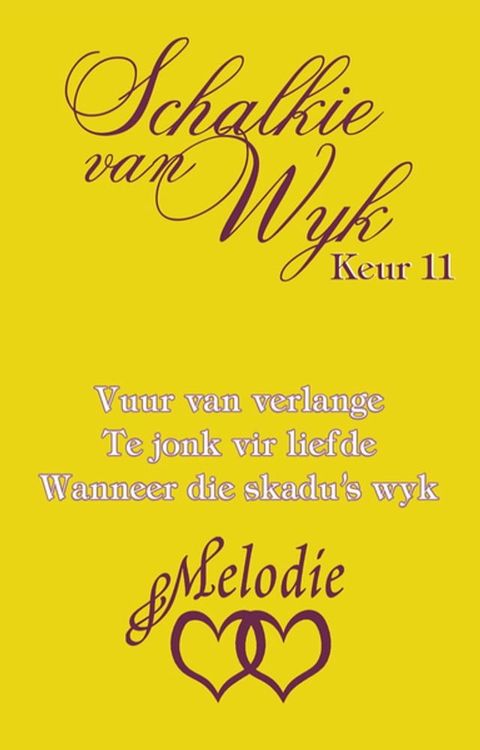 Schalkie van Wyk Keur 11(Kobo/電子書)