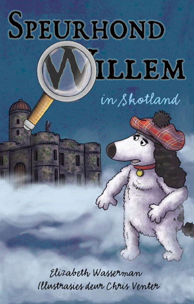  Speurhond Willem in Skotland(Kobo/電子書)