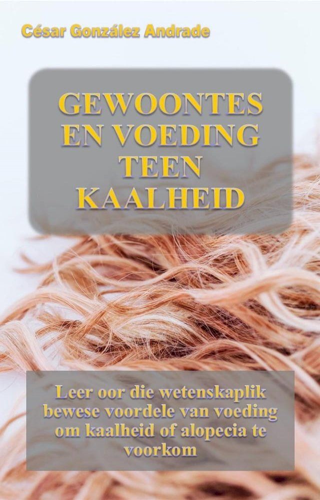  Gewoontes En Voeding Teen Kaalheid(Kobo/電子書)