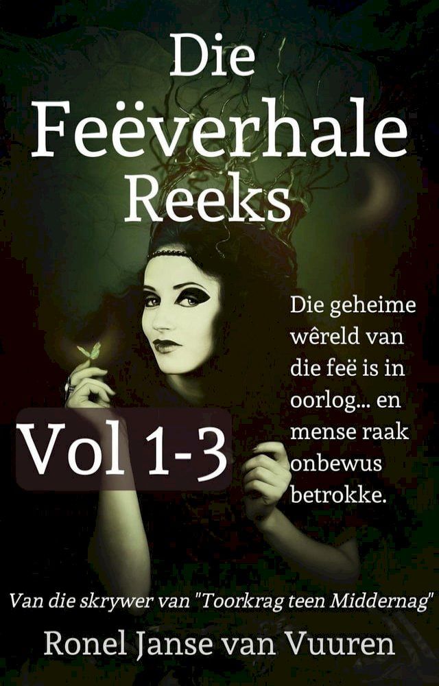  Die Feëverhale Reeks Volume 1-3(Kobo/電子書)