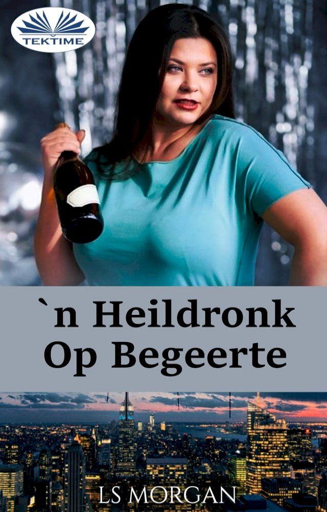  'N Heildronk Op Begeerte(Kobo/電子書)