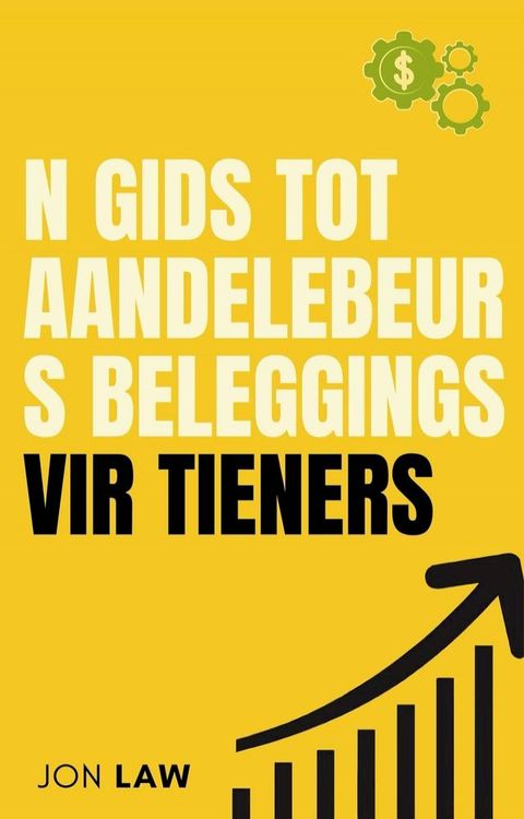 n Gids tot Aandelebeurs Beleggings vir Tieners(Kobo/電子書)