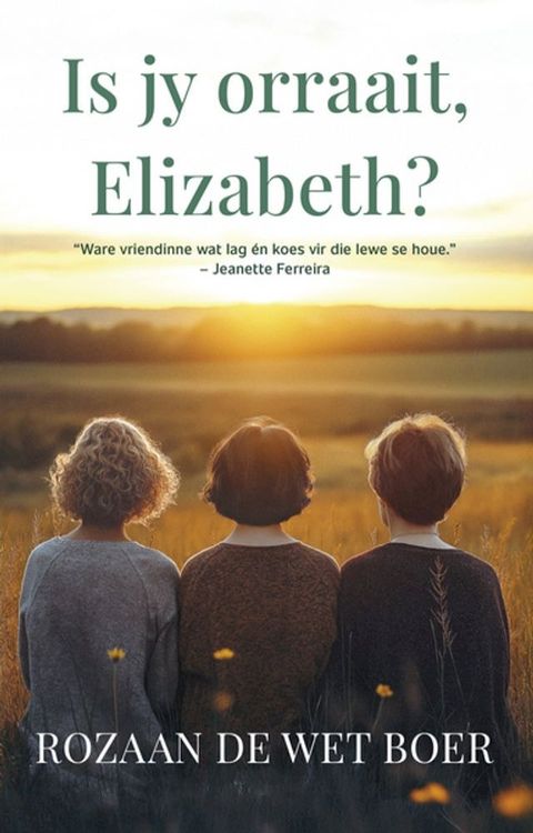 Is jy orraait, Elizabeth?(Kobo/電子書)