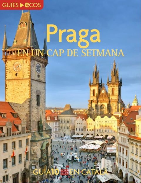 Praga. En un cap de setmana(Kobo/電子書)