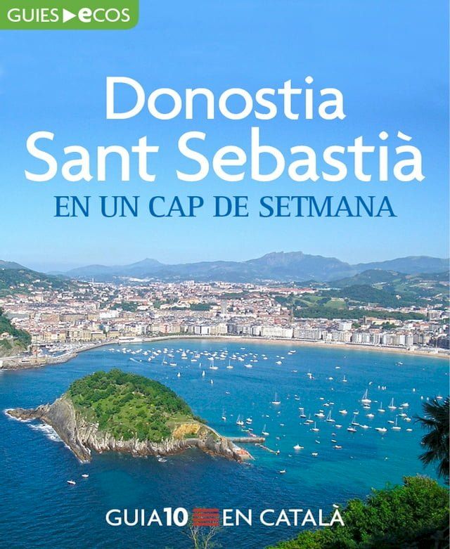  Donostia-Sant Sebasti&agrave;. En un cap de setmana(Kobo/電子書)