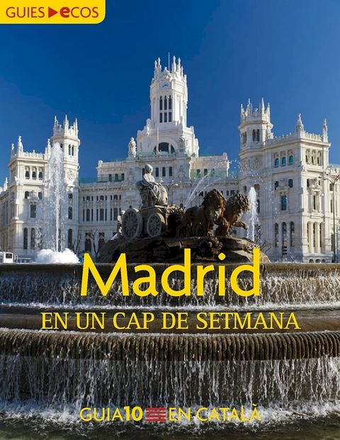 Madrid. En un cap de setmana(Kobo/電子書)