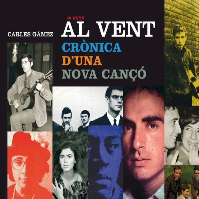  Al vent. Cr&ograve;nica d'una nova can&ccedil;&oacute;(Kobo/電子書)