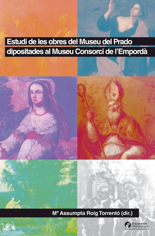  Estudi de les obres del Museu del Prado dipositades al Museu Consorci de l'Empord&agrave;(Kobo/電子書)