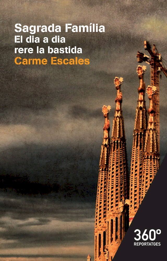  Sagrada Familia. El dia a dia rere la bastida(Kobo/電子書)