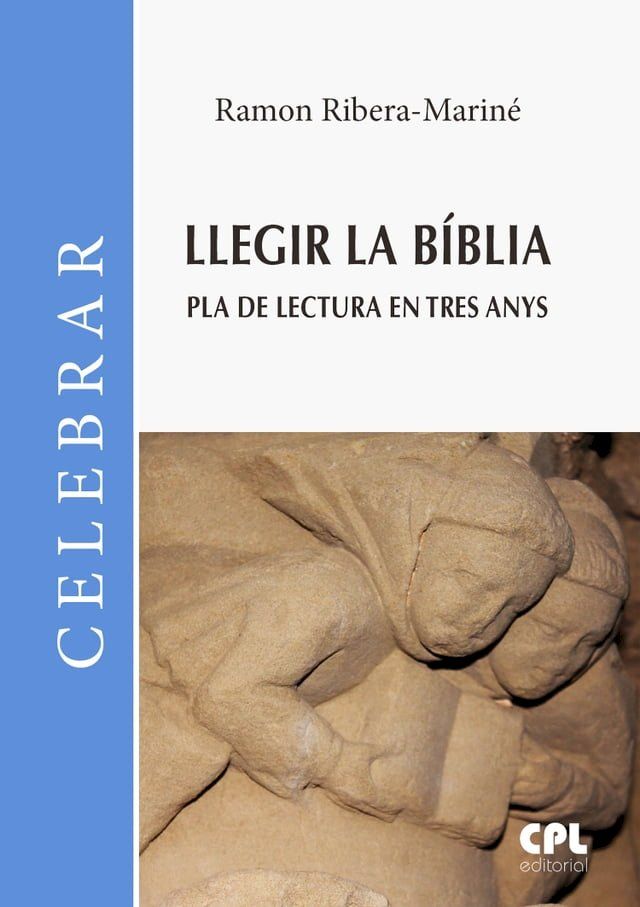  Llegir la B&iacute;blia. Pla de lectura en tres anys(Kobo/電子書)