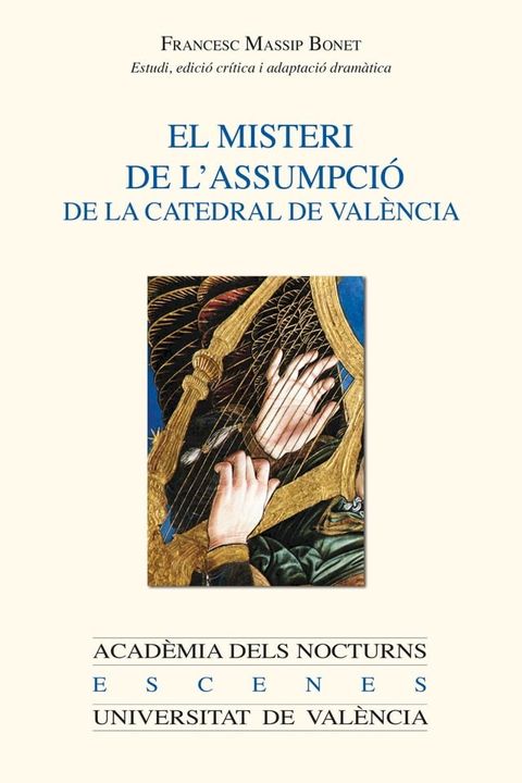 El misteri de l'Assumpci&oacute; de la catedral de Val&egrave;ncia(Kobo/電子書)