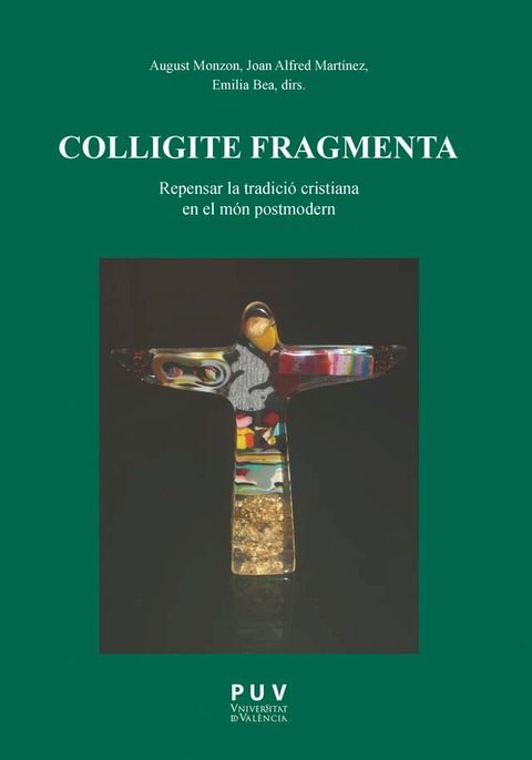 Colligite Fragmenta(Kobo/電子書)