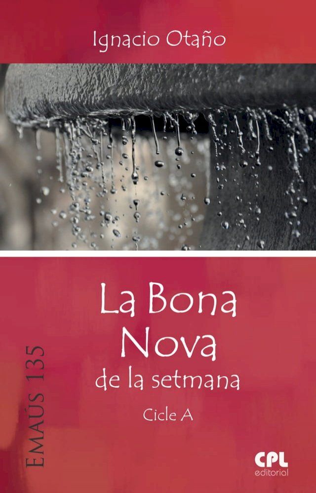  La Bona Nova de la setmana. Cicle A(Kobo/電子書)