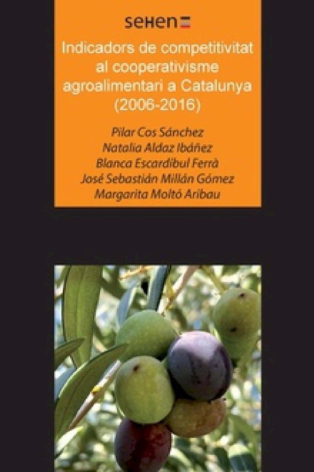  Indicadors de competitivitat al cooperativisme agroalimentari a Catalunya (2006-2016)(Kobo/電子書)