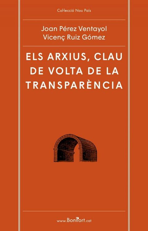 Els arxius, clau de volta de la transpar&egrave;ncia(Kobo/電子書)