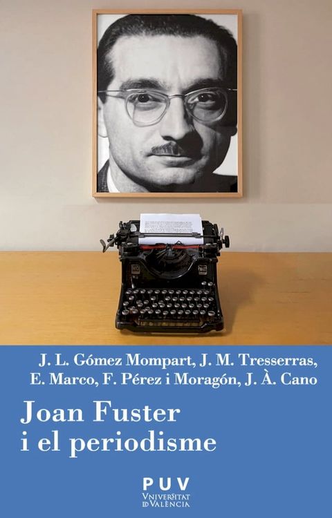 Joan Fuster i el periodisme(Kobo/電子書)