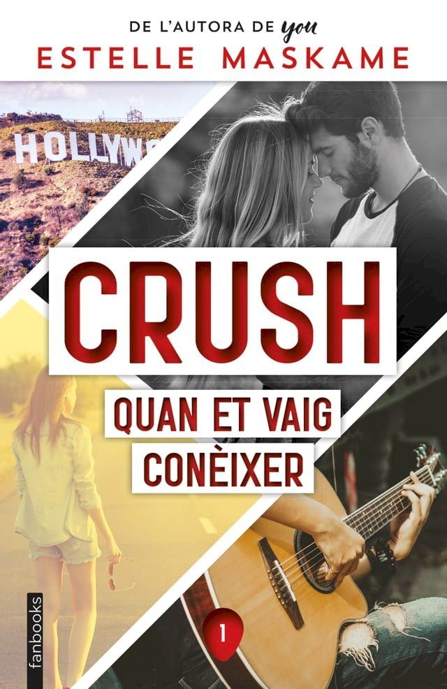  Crush 1: Quan et vaig con&egrave;ixer(Kobo/電子書)