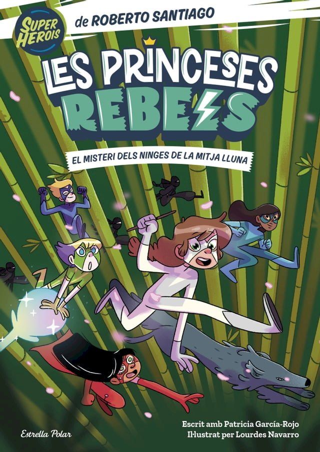  Princeses Rebels 3. El misteri dels ninges de la mitja lluna(Kobo/電子書)