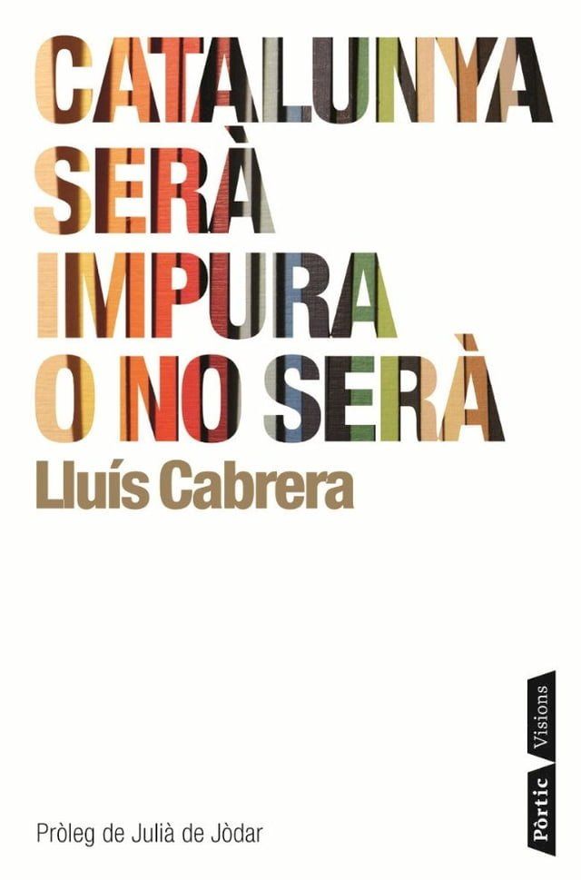  Catalunya ser&agrave; impura o no ser&agrave;(Kobo/電子書)