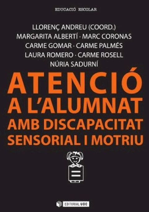 Atenci&oacute; a l'alumnat amb discapacitat sensorial i motriu(Kobo/電子書)