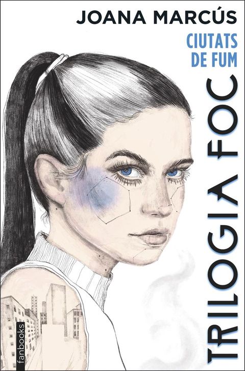 Trilogia Foc 1: Ciutats de fum(Kobo/電子書)