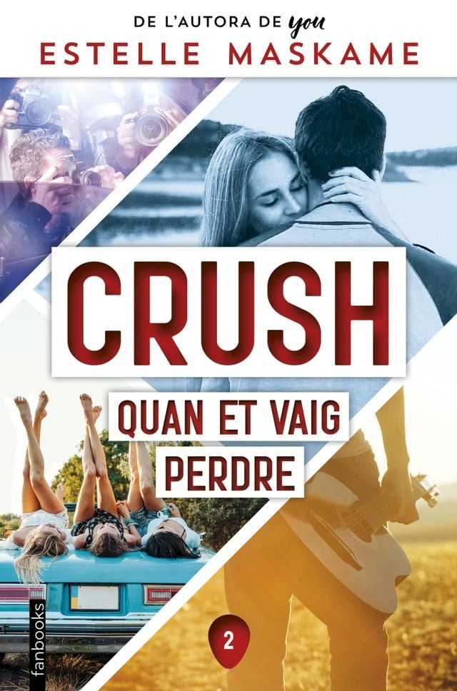  Crush 2. Quan et vaig perdre(Kobo/電子書)