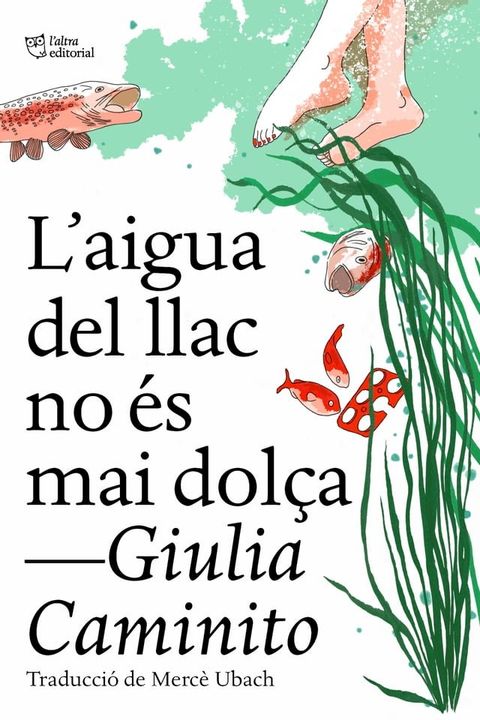 L'aigua del llac no &eacute;s mai dol&ccedil;a(Kobo/電子書)