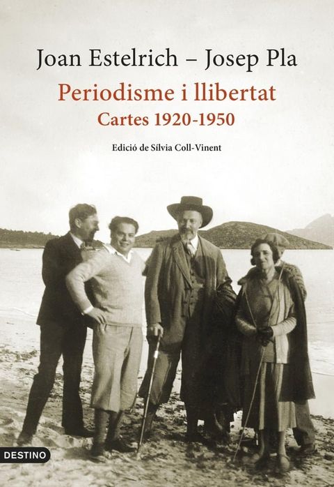 Periodisme i llibertat: Cartes 1920-1950(Kobo/電子書)