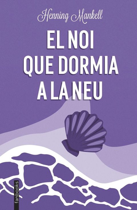 El noi que dormia a la neu(Kobo/電子書)